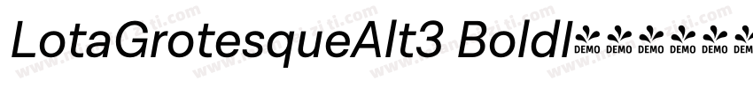 LotaGrotesqueAlt3 BoldI字体转换